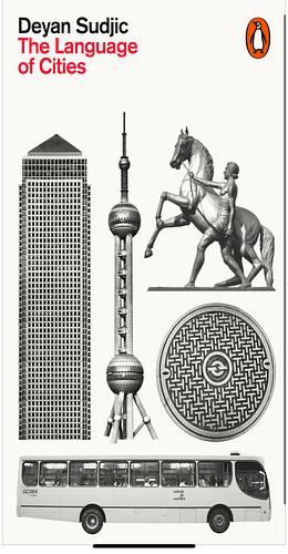 The Language of Cities by Deyan Sudjic