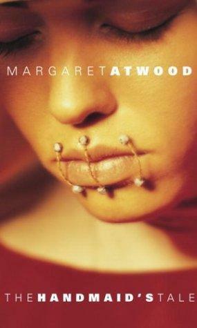 The Handmaid's Tale by Margaret Atwood