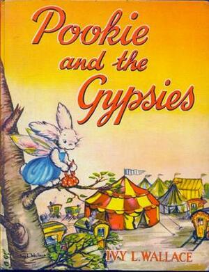 Pookie and the Gypsies by Ivy L. Wallace