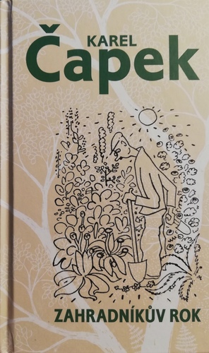 Zahradníkův rok by Karel Čapek