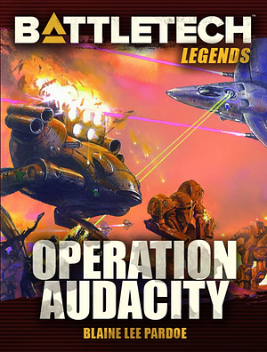 Operation Audacity by Blaine Lee Pardoe