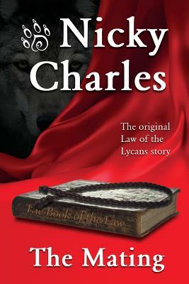 The Mating: The Original Law of the Lycans story by Nicky Charles