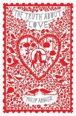 The Truth about Love by Philip Ardagh