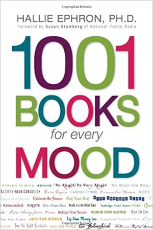 1001 Books for Every Mood by Hallie Ephron