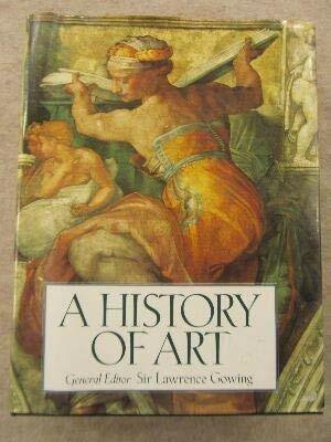 A History of Art by Lawrence Gowing