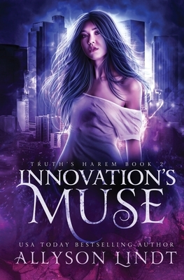 Innovation's Muse by Allyson Lindt