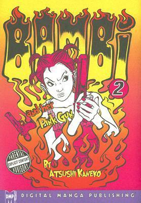 Bambi and Her Pink Gun Volume 2 by Atsushi Kaneko