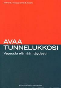 Avaa tunnelukkosi: Vapaudu elämään täydesti by Janet S. Klosko, Jeffrey E. Young