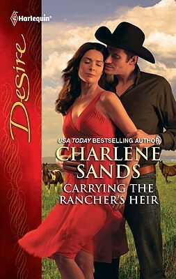 Carrying the Rancher's Heir by Charlene Sands