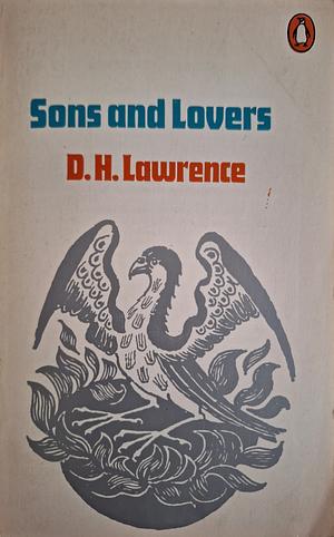 Sons and Lovers by D.H. Lawrence