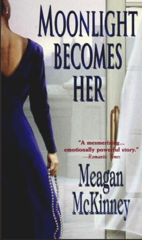 Moonlight Becomes Her by Meagan McKinney