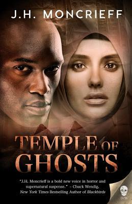 Temple of Ghosts by J.H. Moncrieff