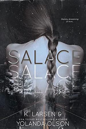 Salace  by K. Larsen, Yolanda Olson