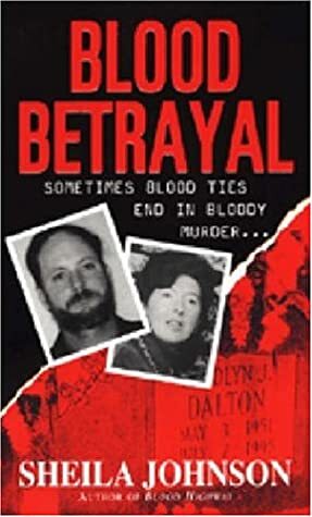 Blood Betrayal by Sheila Johnson