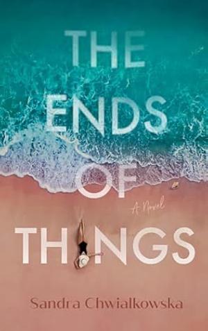 The Ends of Things by 