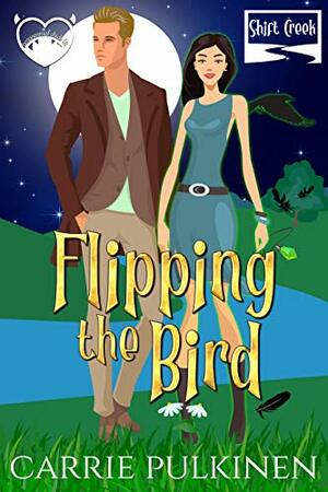 Flipping the Bird by Carrie Pulkinen