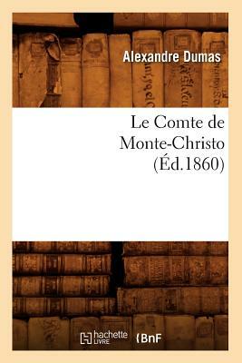 The Count of Monte-Christo, (Ed.1860) by Alexandre Dumas