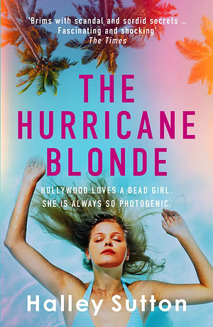 The Hurricane Blonde by Halley Sutton