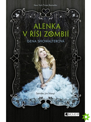 Alenka v říši zombií by Gena Showalter