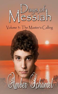 The Master's Calling by Amber Schamel