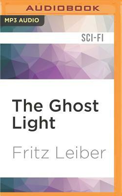 The Ghost Light by Fritz Leiber