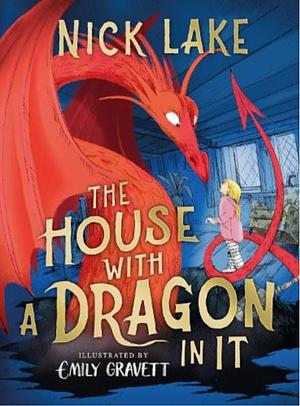 The House with the Dragon in It by Nick Lake