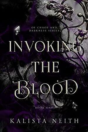 Invoking the Blood by Kalista Neith