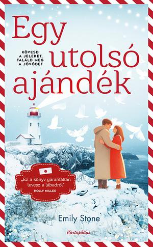 Egy utolsó ajándék  by Emily Stone