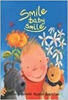 Smile, Baby, Smile by Moira Butterfield