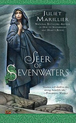 Seer of Sevenwaters by Juliet Marillier