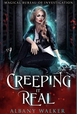 Creeping It Real by Albany Walker