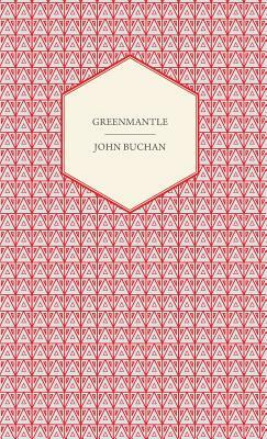 Greenmantle by John Buchan