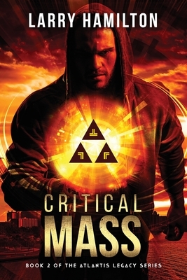 Critical Mass by Larry Hamilton