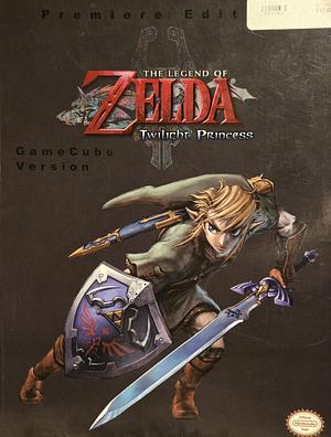 The Legend of Zelda - Twilight Princess (GameCube Version) - Prima Authorized Game Guide by David Hodgson