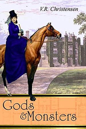 Gods and Monsters by B. Lloyd, V.R. Christensen