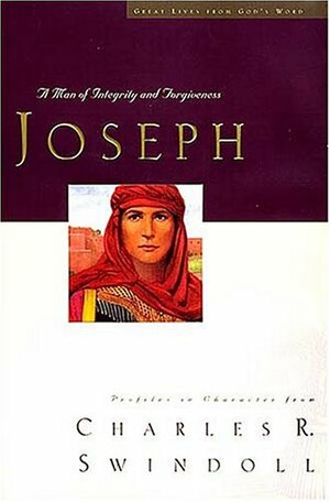 Joseph Great Lives by Charles R. Swindoll