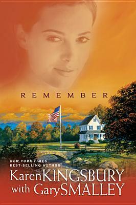 Remember by Karen Kingsbury