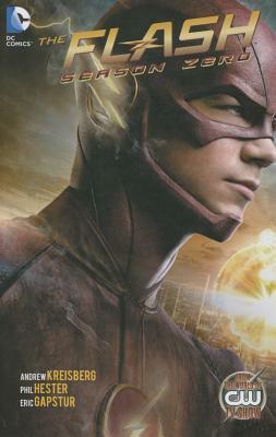 The Flash: Season Zero by Andrew Kreisberg