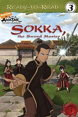 Sokka, the Sword Master by Tim Hedrick, Patrick Spaziante, Sherry Gerstein