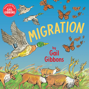 Migration by Gail Gibbons