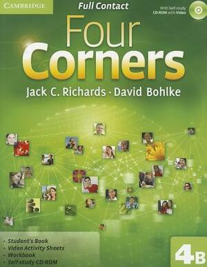 Four Corners Level 4 Full Contact B with Self-Study CD-ROM by David Bohlke, Jack C. Richards