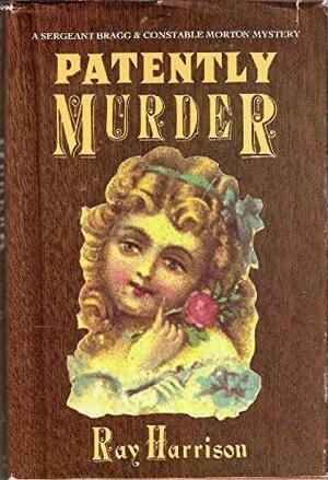 Patently Murder by Ray Harrison
