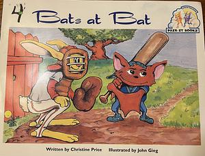 Steck-Vaughn Pair-It Books: Bats at Bat by Christine Price