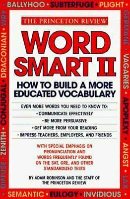Word Smart II: 700 More Words to Help Build an Educated Vocabulary by John Katzman