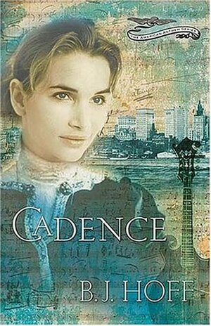 Cadence by B.J. Hoff