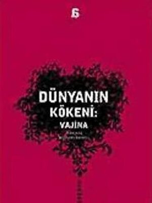 Dünyanın Kökeni: Vajina by Jelto Drenth