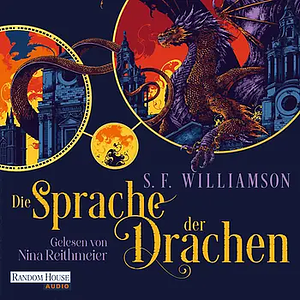 Die Sprache der Drachen by S.F. Williamson