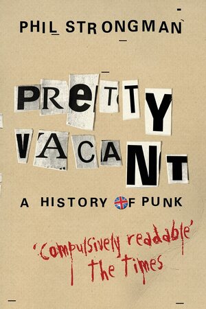 Pretty Vacant by Alan Parker, Phil Strongman