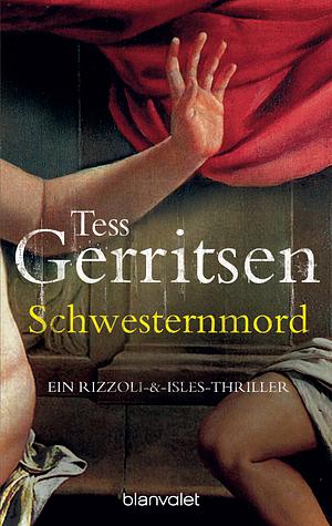 Schwesternmord by Tess Gerritsen