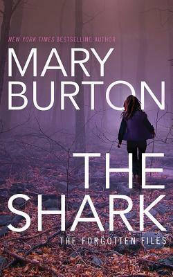 The Shark by Mary Burton